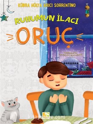 Ruhumun İlacı Oruç