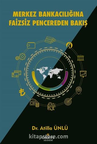 Merkez Bankacılığına Faizsiz Pencereden Bakış