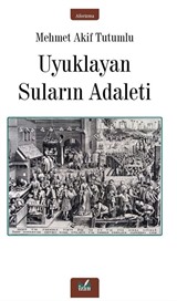 Uyuklayan Surların Adaleti