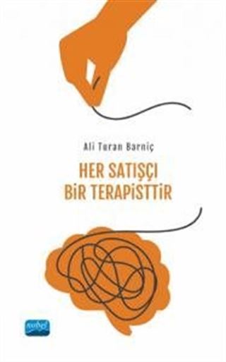 Her Satışçı Bir Terapisttir