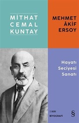 Mehmet Akif Ersoy Hayatı Seciyesi Sanatı