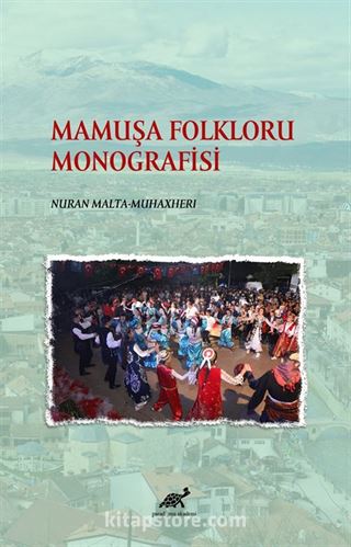 Mamuşa Folkloru Monografisi