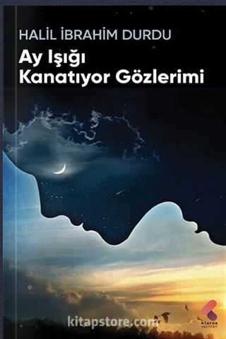 Ay Işığı Kanatıyor Gözlerimi