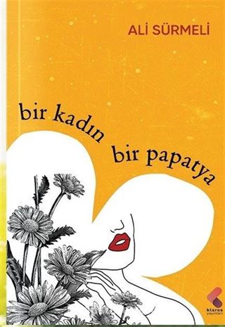 Bir Kadın Bir Papatya