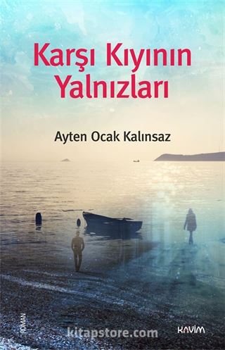 Karşı Kıyının Yalnızları