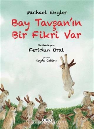 Bay Tavşan'ın Bir Fikri Var (Karton Kapak)