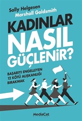 Kadınlar Nasıl Güçlenir?