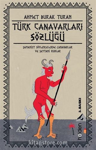 Türk Canavarları Sözlüğü (Resimli)