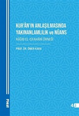 Kur'an'ın Anlaşılmasında Yakınanlamlılık ve Nüans