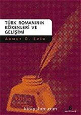 Türk Romanının Kökenleri ve Gelişimi