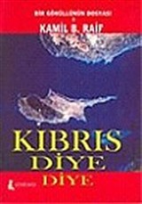 Kıbrıs Diye Diye