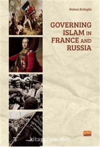 Governing Islam in France and Russia