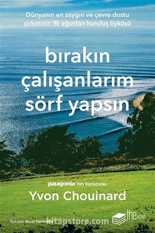 Bırakın Çalışanlarım Sörf Yapsın