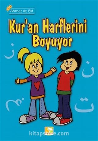 Ahmet İle Elif Kuran Harflerini Boyuyor