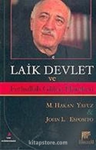 Laik Devlet ve Fethullah Gülen Hareketi