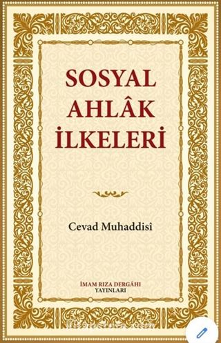 Sosyal Ahlak İlkeleri