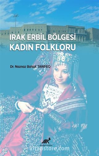 Irak Erbil Bölgesi Kadın Folkloru