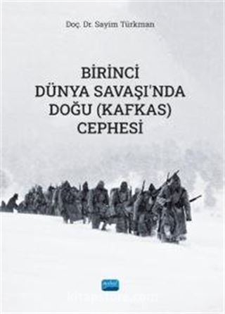 Birinci Dünya Savaşı'nda Doğu (Kafkas) Cephesi