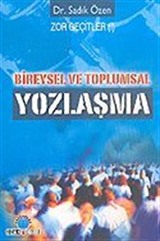 Bireysel ve Toplumsal Yozlaşma