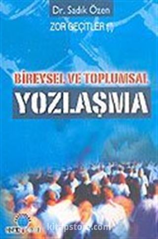 Bireysel ve Toplumsal Yozlaşma