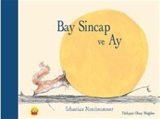 Bay Sincap ve Ay