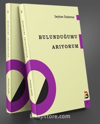 Bulunduğumu Arıyorum