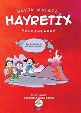 Büyük Macera / Hayretix Volkanlarda