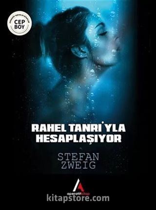 Rahel Tanrıyla Hesaplaşıyor