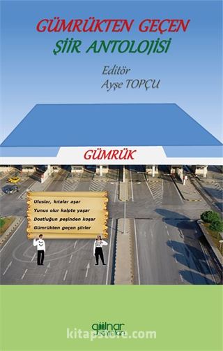 Gümrükten Geçen Şiir Antolojisi