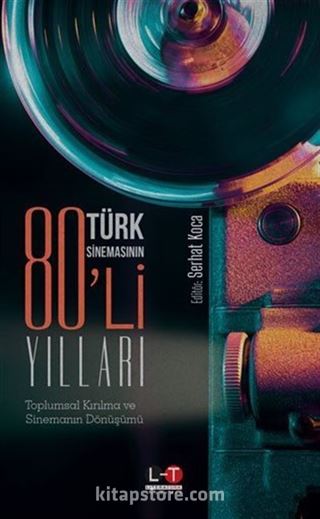 Türk Sinemasının 80'li Yılları