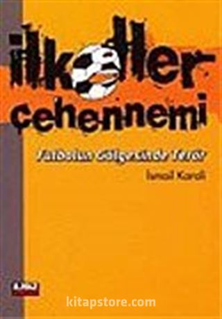 İlkeller Cehennemi