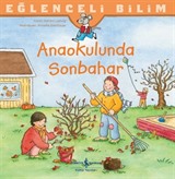 Anaokulunda Sonbahar / Eğlenceli Bilim