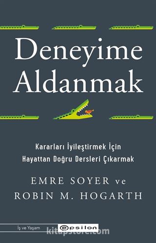 Deneyime Aldanmak