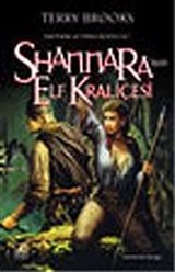 Shannara'nın Elf Kraliçesi (Shannara'nın Mirası 3.Cilt)