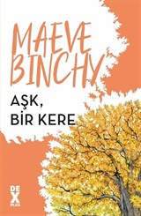 Aşk, Bir Kere