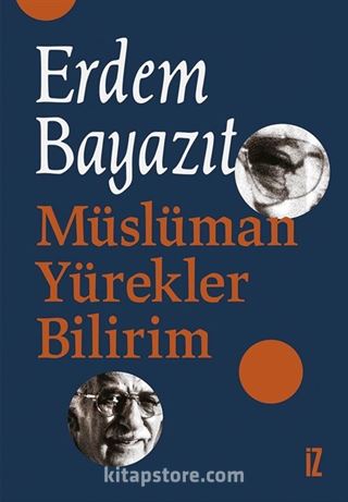 Müslüman Yürekler Bilirim