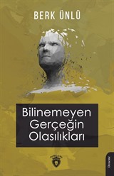 Bilinemeyen Gerçeğin Olasılıkları