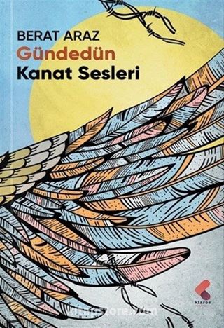 Gündedün Kanat Sesleri