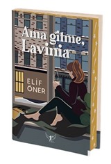 Ama Gitme, Lavinia (Karton Kapak)