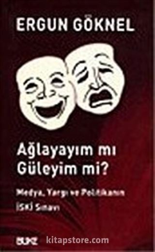 Ağlayayım mı Güleyim mi?