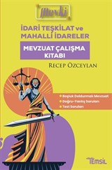 Mevki İdari Teşkilat Ve Mahalli İdareler Mevzuat Çalışma Kitabı