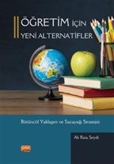 Öğretim İçin Yeni Alternatifler