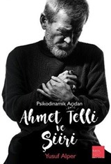 Psikodinamik Açıdan Ahmet Telli Şiiri