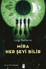 Mira Her Şeyi Bilir