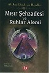 Mısır Şehzadesi ve Ruhlar Alemi