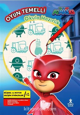 Oyun Temelli Okula Hazırlık / Pjmasks