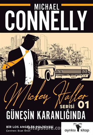 Güneşin Karanlığında / Mickey Haller Serisi