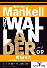 Piramit ve Diğer Wallander Maceraları - Kurt Wallander Serisi 9