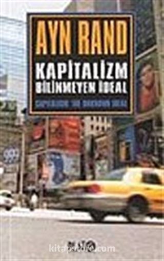 Kapitalizm: Bilinmeyen İdeal