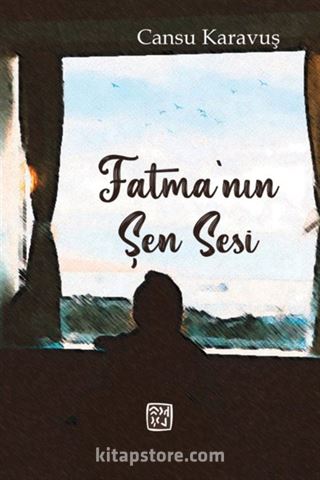 Fatma'nın Şen Sesi